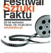 2. edycja Festiwalu Sztuki Faktu w Toruniu pod hasłem „25 lat wolności”