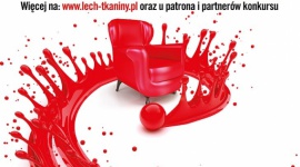 Tekstyliada ? konkurs LECH modern fabrics Sztuka, LIFESTYLE - LECH modern fabrics, czołowy dystrybutor tkanin tapicerskich w Europie ogłasza konkurs dla studentów kierunków wzornictwa i projektowania. Zadanie konkursowe będzie polegać na stworzeniu wzoru drukowanej tkaniny meblowej. Laureat otrzyma 5000 zł i cenne nagrody.