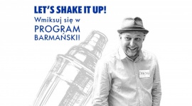 Shake It Up 5! Rekrutacja nadal trwa! Hobby, LIFESTYLE - Ruszyła rekrutacja do piątej edycji dużego programu edukacyjnego Pernod Ricard - ABSOLUT Shake It UP