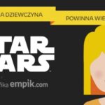 Co Twoja dziewczyna powinna wiedzieć o Star Wars?