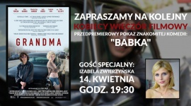 Kobiecy Wieczór Filmowy Film, LIFESTYLE - 14 kwietnia o godzinie 19:30 zapraszamy wszystkie Panie na filmowe powitanie wiosny, czyli przedpremierowy pokaz znakomitej komedii?Babka? w warszawskiej Kinotece.