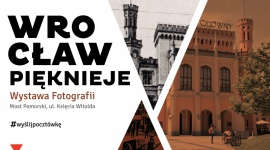 Wrocław pięknieje. Wystawa zdjęć na Bulwarach Książęcych Sztuka, LIFESTYLE - 25 czerwca ruszy wystawa ?Wrocław pięknieje? organizowana przez BPI Polska przy wsparciu Europejskiej Stolicy Kultury 2016. Jej celem jest pokazanie zmian jakie zachodziły w mieście na przestrzeni ostatnich dziesięcioleci.
