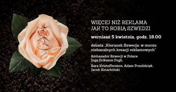 Wystawa ?Więcej niż reklama - jak to robią Szwedzi? Sztuka, LIFESTYLE - W Szwecji powstają reklamy, które mają ambicje społeczne i nawet jeśli ich cele są stuprocentowo komercyjne, poruszają np. kwestie różnorodności i inkluzji mniejszości, takich jak osoby LGBT czy osoby z niepełnosprawnościami.