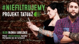 #NIFILTRUJEMY Hobby, LIFESTYLE - Zapraszamy na imprezę #NIFILTRUJEMY. W otwartej pracowni artystów z warszawskiego studia 77 INK będzie można zobaczyć kilka wyjątkowych sesji pokazowych i sprawdzić, jaki tatuaż pasuje do prawdziwie #niefiltrowanej natury. 
