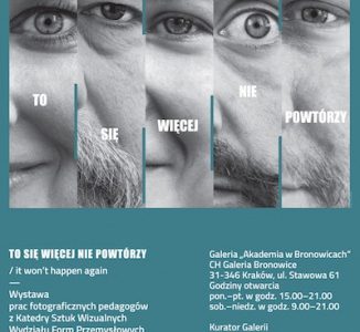 ?To się więcej nie powtórzy? ? wystawa fotograficzna krakowskich artystów