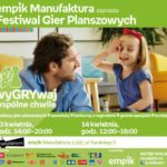 FESTIWAL GIER PLANSZOWYCH – EMPIK MANUFAKTURA