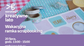 Wakacyjna ramka scrapbooking | Empik Galeria Bałtycka