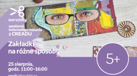 ZAKŁADKI NA RÓŻNE SPOSOBY - WARSZTATY KREATYWNE - ŁÓDŹ Hobby, LIFESTYLE - ZAKŁADKI NA RÓŻNE SPOSOBY - WARSZTATY KREATYWNE - ŁÓDŹ 25 sierpnia, godz. 11:00 ? 16:00 empik Manufaktura, Łódź, ul. Karskiego 5 - ROTUNDA MANUFAKTURY