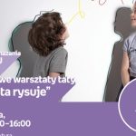 RYSUNKOWE WARSZTATY TATY – BLOG "TATA RYSUJE" – ŁÓDŹ