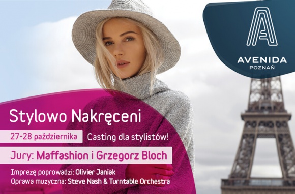 ?Stylowo nakręceni?, czyli casting dla stylistów w Avenidzie Poznań