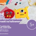 STRASZNE I NIESTRASZNE MASKI NA HALLOWEEN – WARSZTATY KREATYWNE – ŁÓDŹ