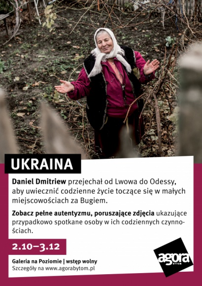 Niezwykła-zwykła Ukraina. Nowa wystawa w Bytomiu Sztuka, LIFESTYLE - Już od 2 października w Galerii na Poziomie można oglądać wystawę pt. ?Ukraina?.