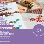 JESIENNE DRZEWA – WARSZTATY KREATYWNE – ŁÓDŹ