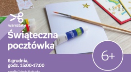 Świąteczna pocztówka | Empik Galeria Bałtycka Hobby, LIFESTYLE - warsztaty