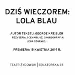 ?Dziś wieczorem: Lola Blau? – premiera w Teatrze Żydowskim