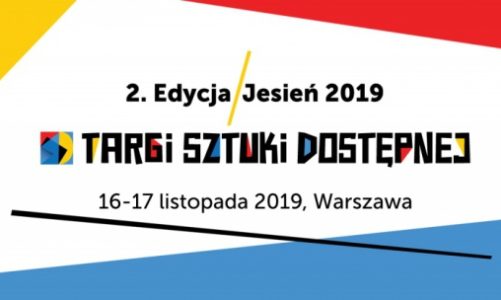 KOLEJNE TARGI SZTUKI DOSTĘPNEJ JUŻ TEJ JESIENI!