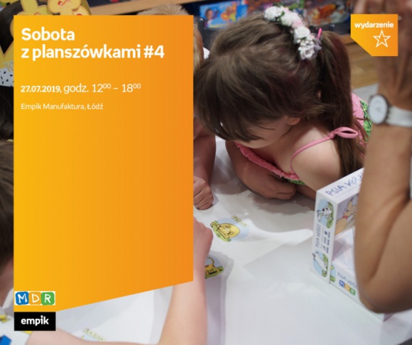 SOBOTA Z PLANSZÓWKAMI #4: MDR DYSTRYBUCJA - EMPIK MANUFAKTURA ŁÓDŹ Hobby, LIFESTYLE - SOBOTA Z PLANSZÓWKAMI #4: MDR DYSTRYBUCJA 27 lipca, godz. 12:00 ? 18:00 Empik Manufaktura, Łódź, ul. Karskiego 5 (przed salonem, na niższym poziomie)