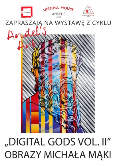 DIGITAL GODS vol. II. Wystawa malarstwa Michała Mąki Sztuka, LIFESTYLE - Jeżeli istnieje artysta, którego można bez wahania określić jako ikonę nowej sztuki, to jest nim na pewno Michał Mąka. Interdyscyplinarny, odkrywczy, umykający prostym klasyfikacjom. Talentem świata obywatel, a sercem wierny Kaliszowi, w którym urodził się trzydzieści lat temu.