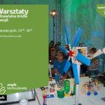 WARSZTATY – ODNAWIALNE ŹRÓDŁA ENERGII – ŁÓDŹ