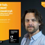 DR HAB. PAWEŁ KOWALCZYK – "O ODKRYCIACH, KTÓRE ZMIENIŁY ŚWIAT" – UŁ w EMPIKU