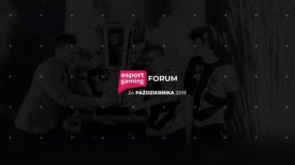 Esport & Gaming Forum - już po raz drugi w Warszawie Hobby, LIFESTYLE - Druga edycja Esport & Gaming Forum - już po raz drugi w Warszawie