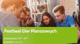 FESTIWAL GIER PLANSZOWYCH - EMPIK GALERIA ŁÓDZKA Hobby, LIFESTYLE - FESTIWAL GIER PLANSZOWYCH 2019 12 października, godz. 10:00 ? 20:00 Empik Galeria Łódzka, Łódź, al. Piłsudskiego 15/23 (przy dawnej fontannie)