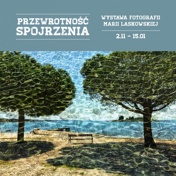 Wystawa fotografii ?Przewrotność spojrzenia? w CH Osowa Hobby, LIFESTYLE - W najbliższą sobotę rusza kolejna wyjątkowa wystawa w przestrzeniach CH Osowa. Tym razem zaprezentuje się gdańska fotografka, Maria Laskowska, a jej fotografie będzie można oglądać aż do 15 stycznia 2020 r.