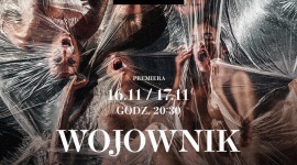 Wojna w oczach kobiet. Nowy spektakl Teatru Pieśń Kozła Teatr, LIFESTYLE - Losy czterech kobiet w obliczu wojny. Spektakle premierowe ?Wojownika? już 16 i 17 listopada. Teatr wystąpi na nowej scenie. Bilety w sprzedaży.