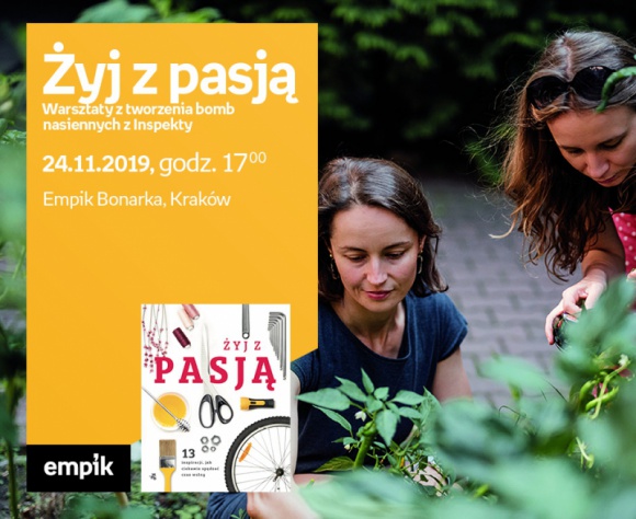 Warsztaty z tworzenia bomb nasiennych z Inspekty | Empik Bonarka