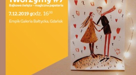 Tworzymy #7. Bajkowe święta ? papeteria | Empik Galeria Bałtycka