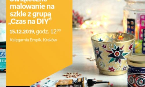 Świąteczne malowanie na szkle z grupą ?Czas na DIY? | Księgarnia Rynek