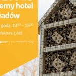 ZETPETY #6: BUDUJEMY HOTEL DLA OWADÓW – EMPIK MANUFAKTURA