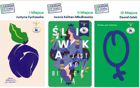 Plakaty inspirowane Śliwką - laureaci III edycji Design by Śliwka Nałęczowska Sztuka, LIFESTYLE - III odsłona konkursu Design by Śliwka Nałęczowska okazała się wielkim sukcesem. Młodzi artyści zgłosili rekordową liczbę 2874 projektów. Jury wybrało 12 najlepszych plakatów, zainspirowanych hasłem ?Śliwka Nałęczowska jest kobietą!?.