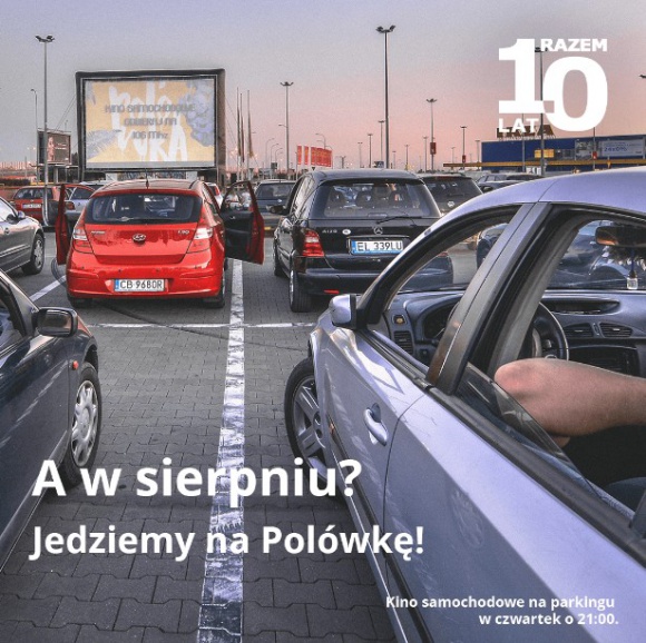 ?Teraz albo nigdy? w kinie samochodowym Portu Łódź Film, LIFESTYLE - ?Teraz albo nigdy? w kinie samochodowym Portu Łódź