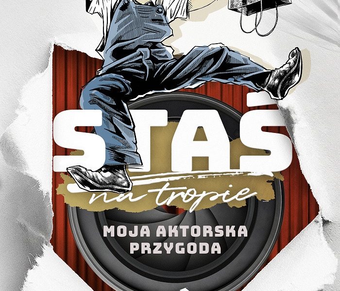 Rezolutny Staś na tropie kolejnej przygody. Tym razem mierzy się z? aktorstwem